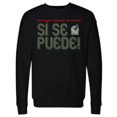 Mexico National Team 500 Level Si Se Puede Inline Bold Pullover Sweatshirt