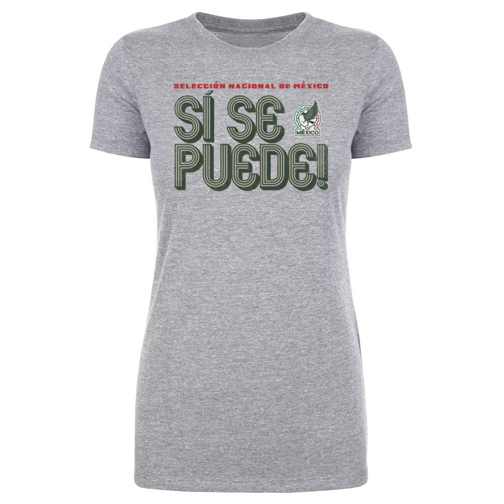 Mexico National Team 500 Level Women's Si Se Puede Inline Bold T-Shirt