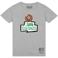 Mitchell & Ness Boston Celtics I Love This Team T-Shirt