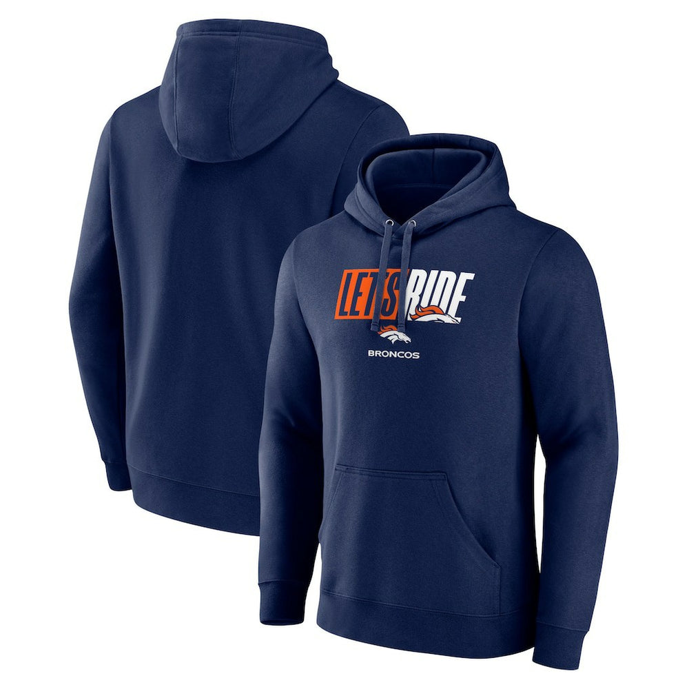Let's Ride Pullover Hoodie - Denver Broncos Hoodies