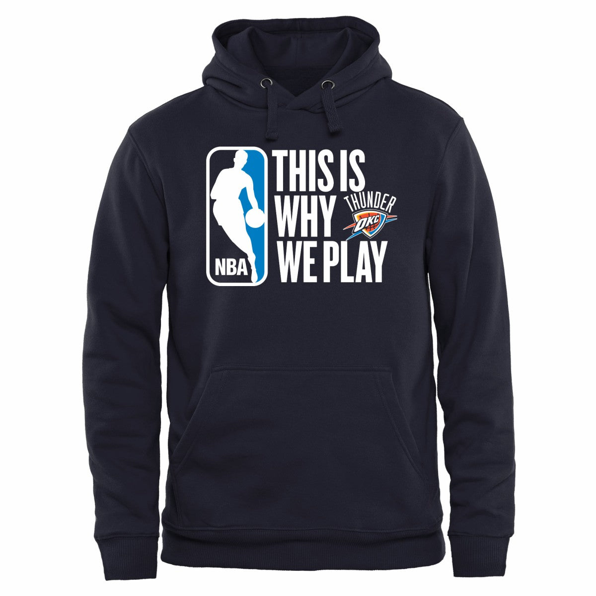 Oklahoma City Thunder This Is Why We Play Pullover Hoodie