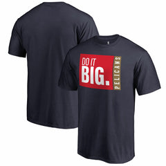 New Orleans Pelicans Do It Big T-Shirt