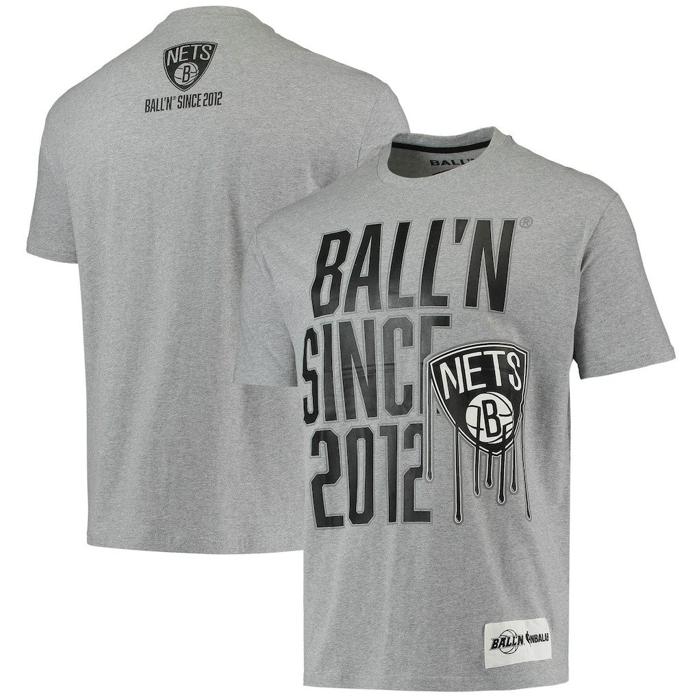 Brooklyn Nets BALL'N Since 2012 T-Shirt