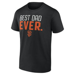 Black San Francisco Giants Best Dad Ever T-Shirt
