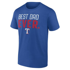 Royal Texas Rangers Best Dad Ever T-Shirt